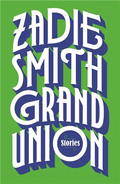 Grand Union: Stories - Зэди Смит (Хэмиш Гамильтон) Grand Union: Stories - Зэди Смит (Хэмиш Гамильтон)