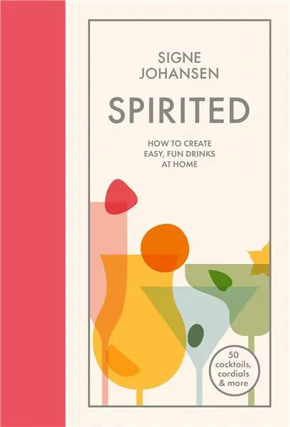 Spirited: the Joy of Drinks - Signe Johansen (Bluebird) Spirited: the Joy of Drinks - Signe Johansen (Bluebird)
