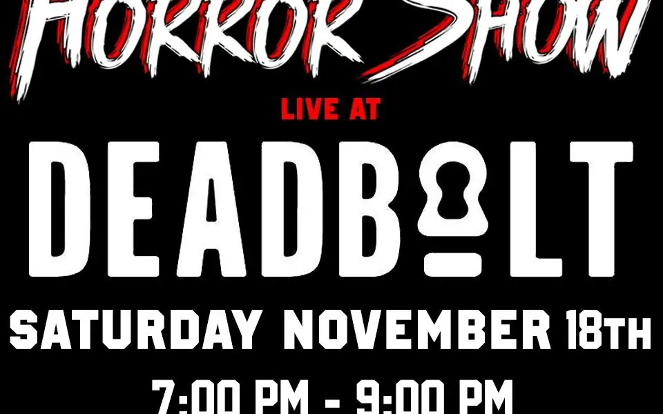 [BD Podcast Network] Шоу ужасов в прямом эфире в Deadbolt в Чикаго в эту субботу
