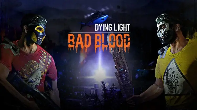 Предстоящее расширение Dying Light: Bad Blood станет игрой в жанре Battle Royale